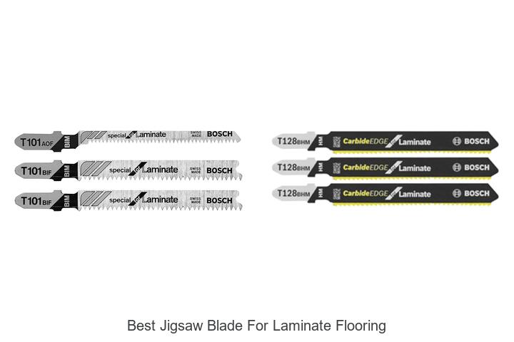 Top 15 Best Jigsaw Blade For Laminate Flooring You Need Now