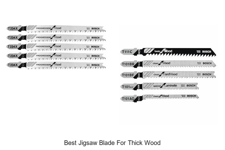 Top 12 Best Jigsaw Blade For Thick Wood You Need Today