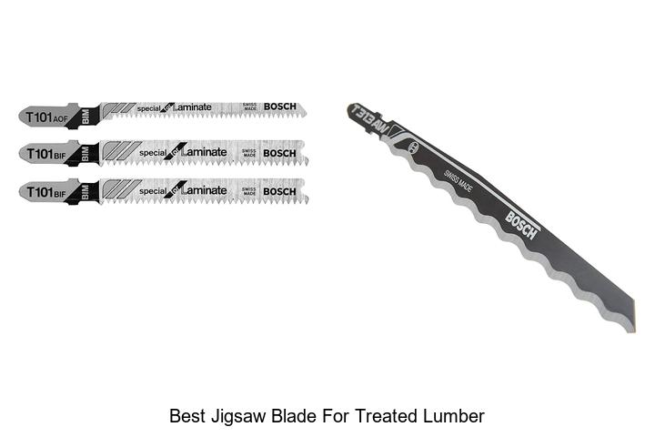 Top 15 Best Jigsaw Blade For Treated Lumber You Need Now
