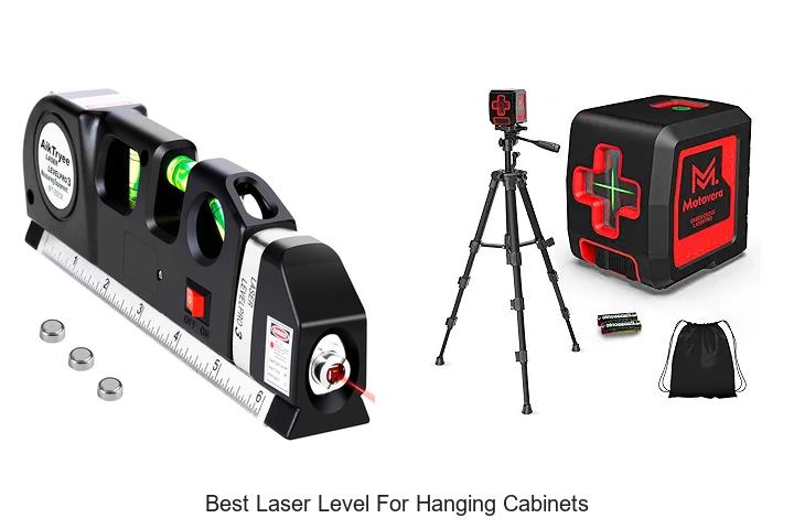 Top 10 Best Laser Level For Hanging Cabinets You Need Now