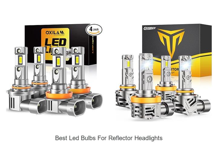 Top 10 Best LED Bulbs for Reflector Headlights Revealed!