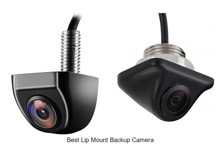 Top 10 Best Lip Mount Backup Camera You Can’t Miss!