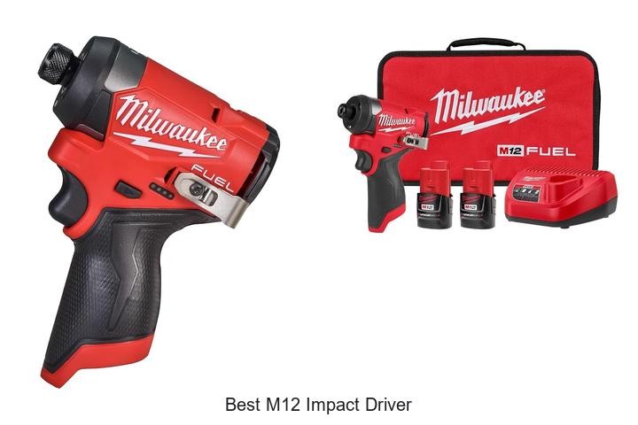 Top 15 Best M12 Impact Driver You Can’t Miss Today