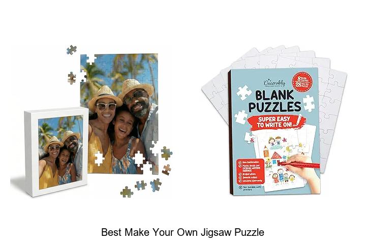 Top 15 Best Make Your Own Jigsaw Puzzle Secrets Revealed!