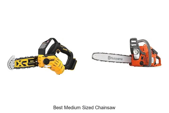 Top 15 Best Medium Sized Chainsaw You Can’t Miss