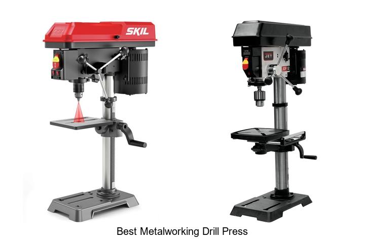 Top 15 Best Metalworking Drill Press That Boost Your Work