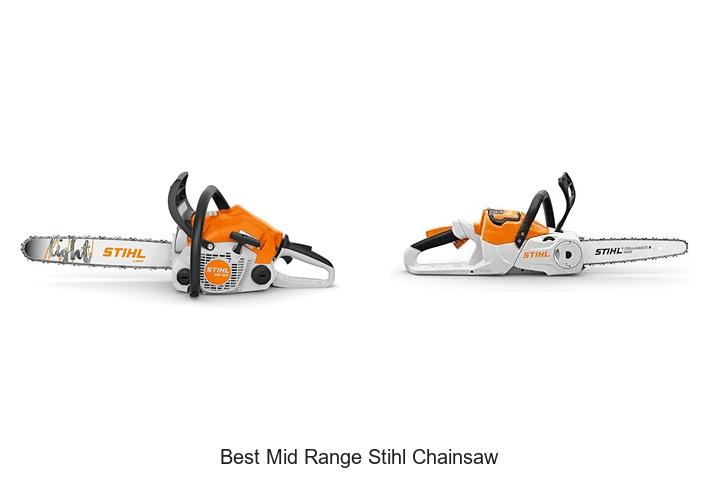 Best Mid Range Stihl Chainsaw That Will Blow Your Mind