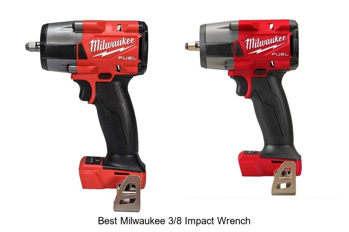 Top 15 Best Milwaukee 3/8 Impact Wrench You Need Now