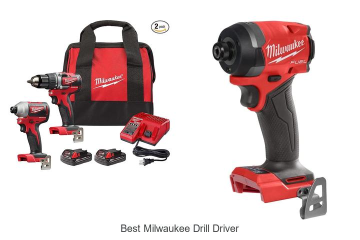 Top 15 Best Milwaukee Drill Driver You Need Right Now