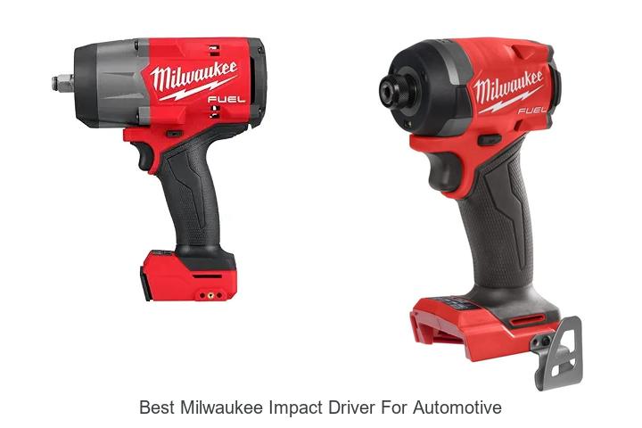 Top 15 Best Milwaukee Impact Driver for Automotive Power!