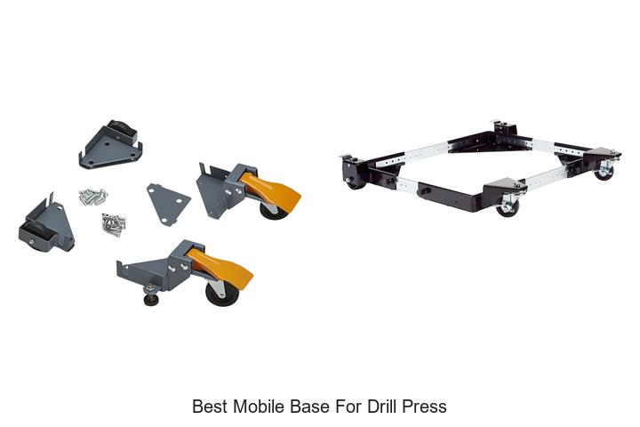 Top 15 Best Mobile Base For Drill Press You Need Today