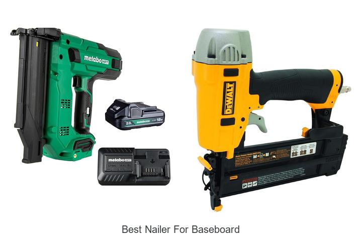 Top 15 Best Nailer For Baseboard That Pros Swear By