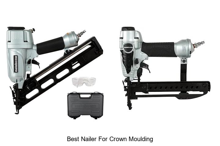 Top 15 Best Nailer For Crown Moulding You Can’t Miss!