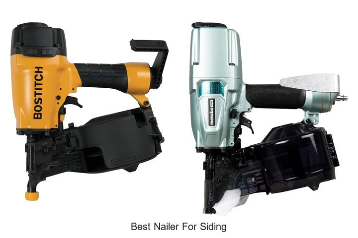 Top 15 Best Nailer for Siding That Will Boost Your Work!