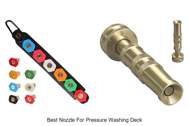 Top 10 Best Nozzle for Pressure Washing Deck That Works!
