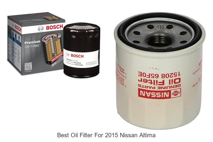 Top 10 Best Oil Filter For 2015 Nissan Altima You Need Now