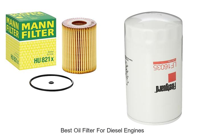Top 10 Best Oil Filter For Diesel Engines You Must Know