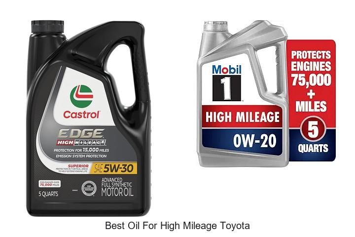 Top 10 Best Oil For High Mileage Toyota That Boosts Engine