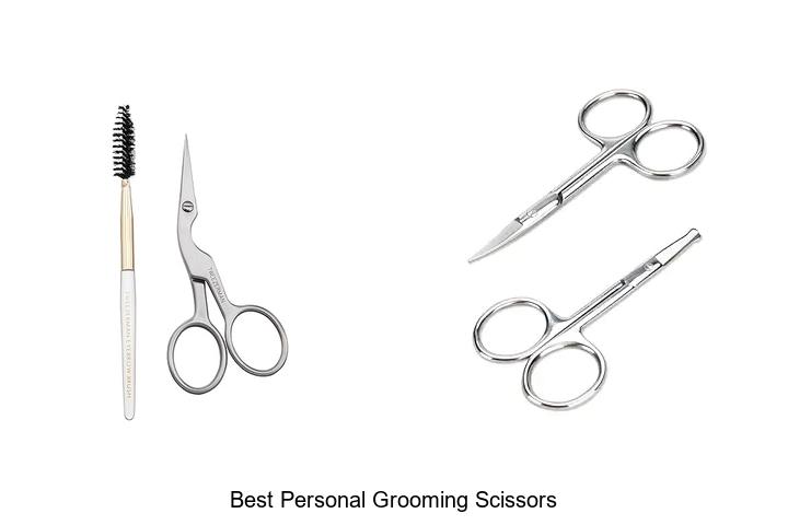 Top 15 Best Personal Grooming Scissors You Need Now!