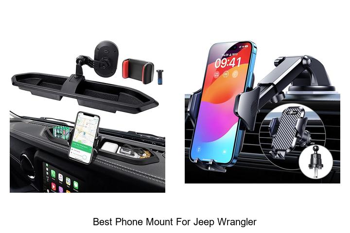 Top 10 Best Phone Mount For Jeep Wrangler You Must Try