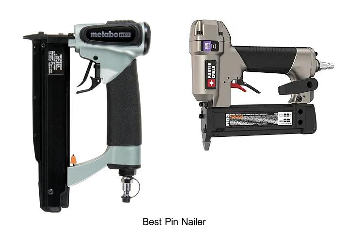 Top 10 Best Pin Nailer Reviews That Will Blow Your Mind