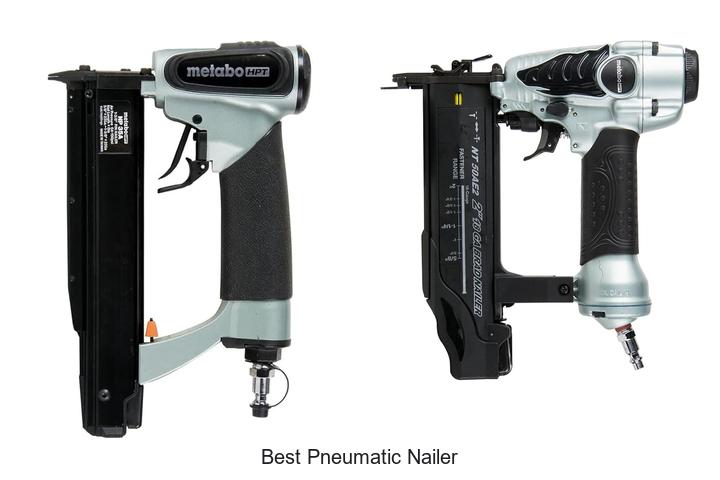 Top 12 Best Pneumatic Nailer That Will Boost Your Projects!