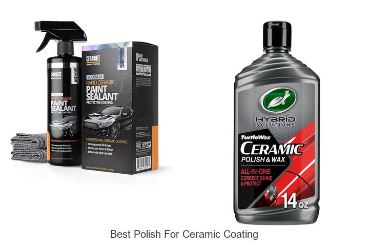 Top 10 Best Polish for Ceramic Coating You Must Try!