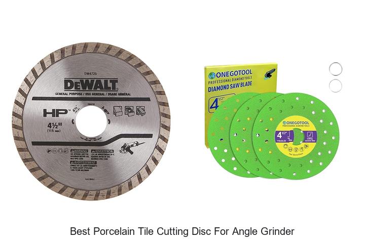 Top 15 Best Porcelain Tile Cutting Disc For Angle Grinder!
