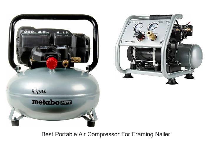 Top 15 Best Portable Air Compressor for Framing Nailer Revealed