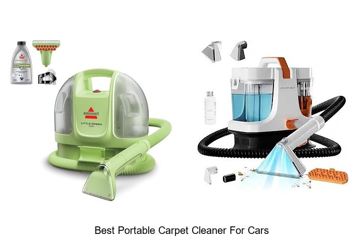 Top 12 Best Portable Carpet Cleaner For Cars You Need Now