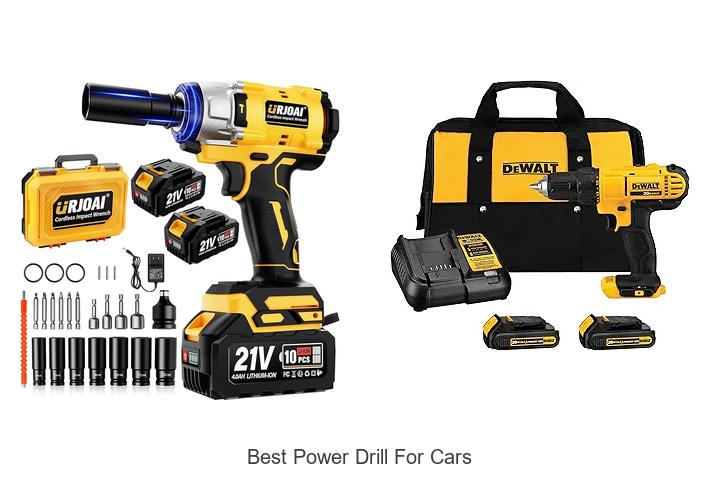 Top 15 Best Power Drill for Cars That Will Blow Your Mind