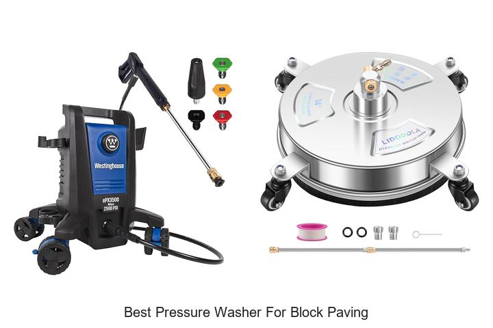 Top 10 Best Pressure Washer For Block Paving That Works!
