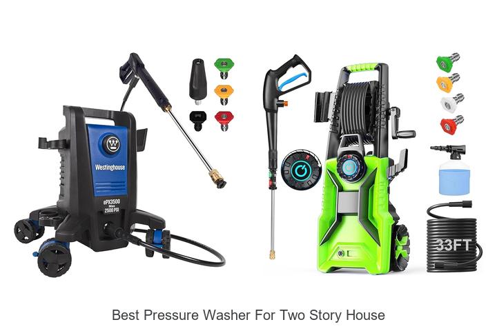 Top 10 Best Pressure Washer for Two Story House Revealed!