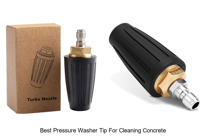 Top 10 Best Pressure Washer Tip For Cleaning Concrete Fast!