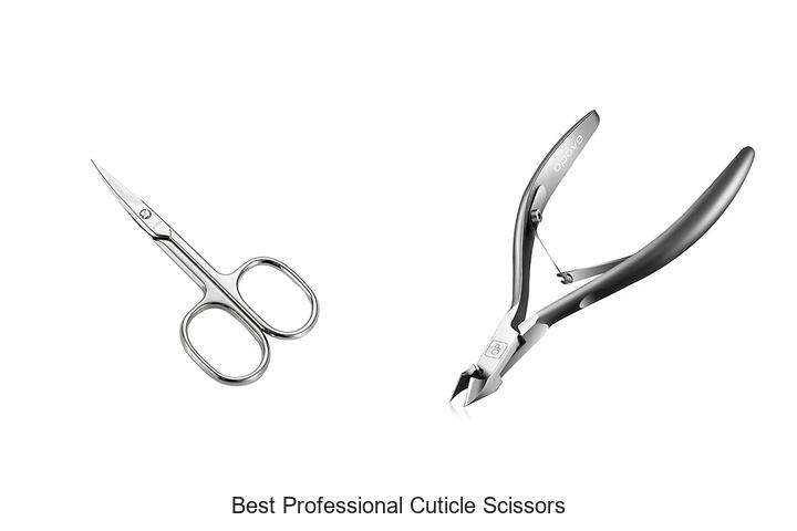 Top 15 Best Professional Cuticle Scissors You Need Today