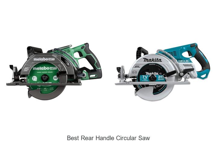 Best Rear Handle Circular Saw For Ultimate Cutting Power