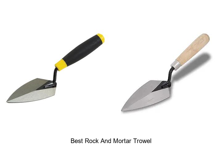 Top 12 Best Rock and Mortar Trowel Picks You Can’t Miss