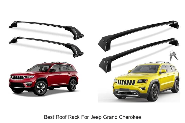 Top 12 Best Roof Rack for Jeep Grand Cherokee Revealed!