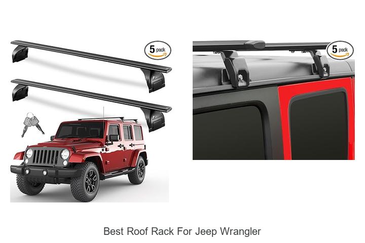 Top 10 Best Roof Rack For Jeep Wrangler You Must See Now