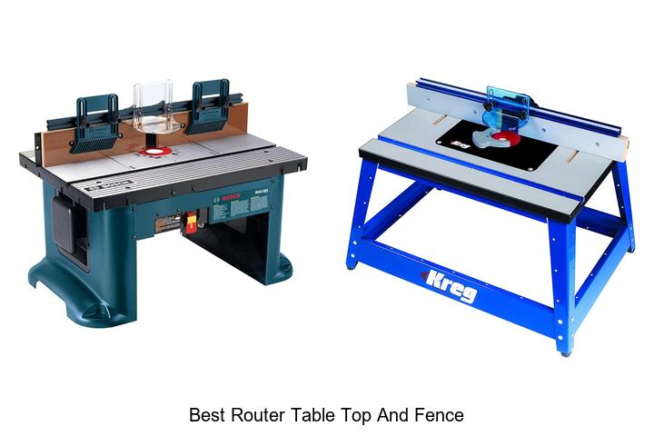 Top 15 Best Router Table Top And Fence You Can’t Miss