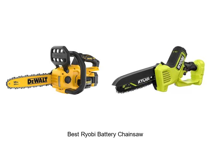 Top 15 Best Ryobi Battery Chainsaw That Will Blow Your Mind