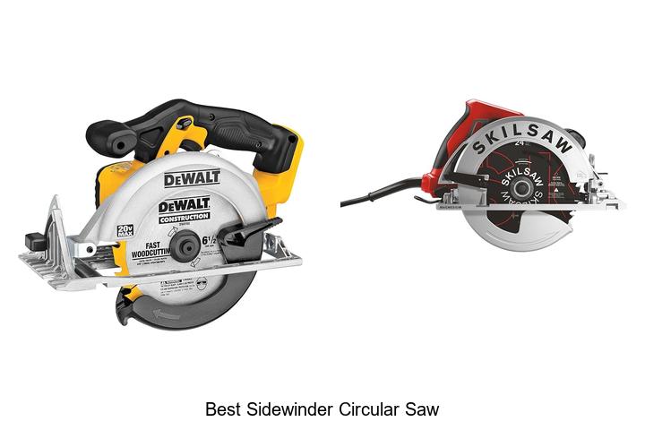 Top 15 Best Sidewinder Circular Saw You Can’t Miss!