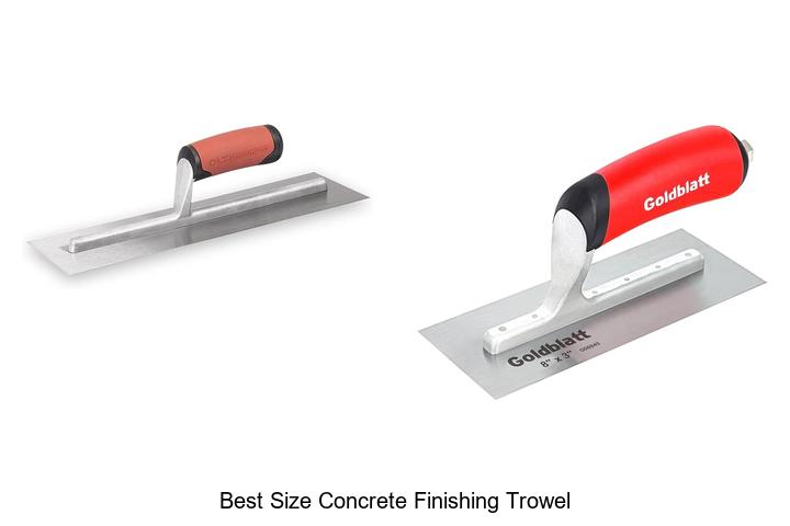 Top 15 Best Size Concrete Finishing Trowel You Need Now