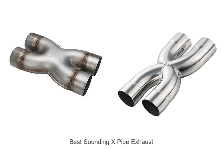 Top 12 Best Sounding X Pipe Exhaust That Will Blow Minds