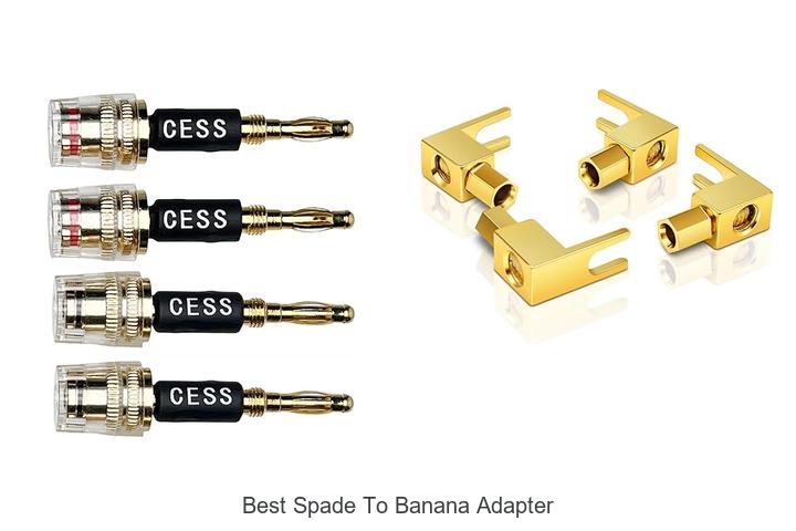 Top 15 Best Spade to Banana Adapter You Can’t Miss!