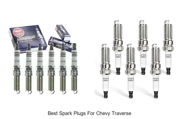 Top 12 Best Spark Plugs for Chevy Traverse You Need Now