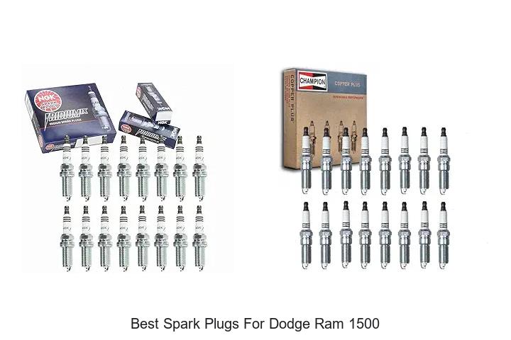 Top 12 Best Spark Plugs for Dodge Ram 1500 That Boost Power