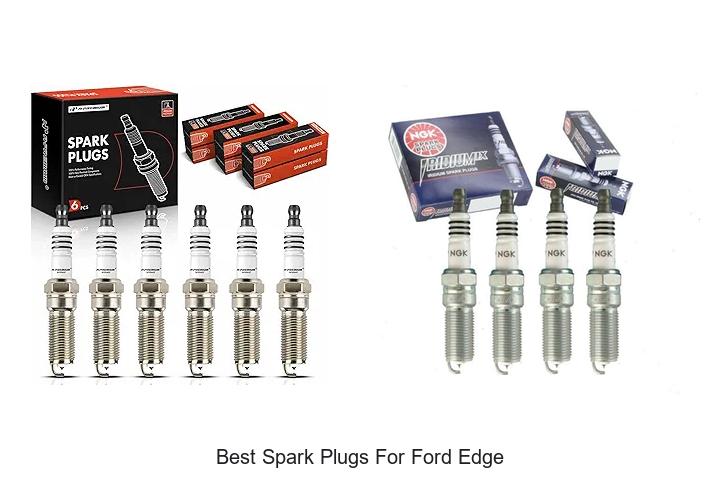 Top 12 Best Spark Plugs for Ford Edge You Can’t Miss