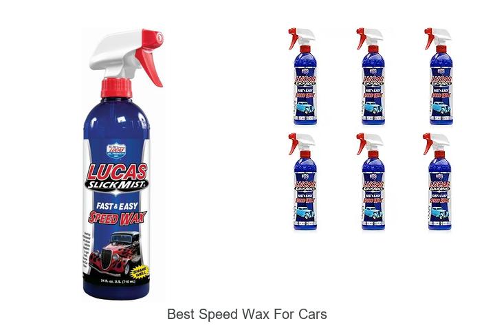 Top 12 Best Speed Wax For Cars That Will Blow Your Mind