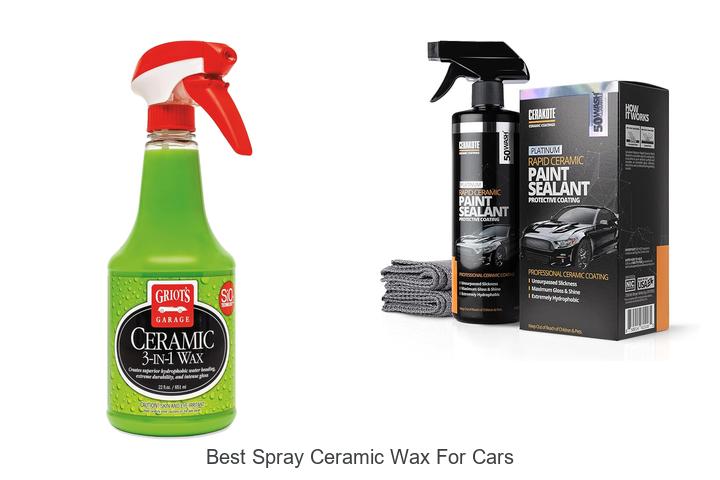 Top 10 Best Spray Ceramic Wax for Cars You Must Try Now!